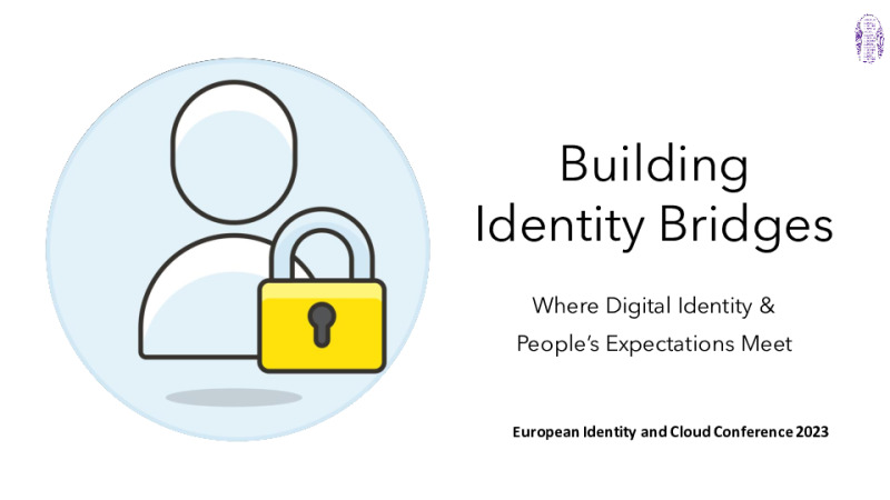 Building Identity Bridges: Where Digital Identity and People's Expectations Meet.