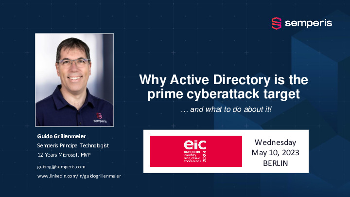 Why Active Directory is the Prime Cyber attack Target - and what to do about it!