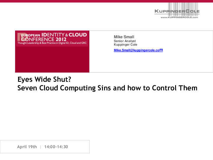 Eyes Wide Shut? Seven Cloud-Computing Security Sins and how to Control them