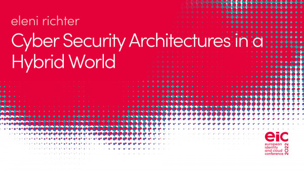 Cyber Security Architectures in a Hybrid World