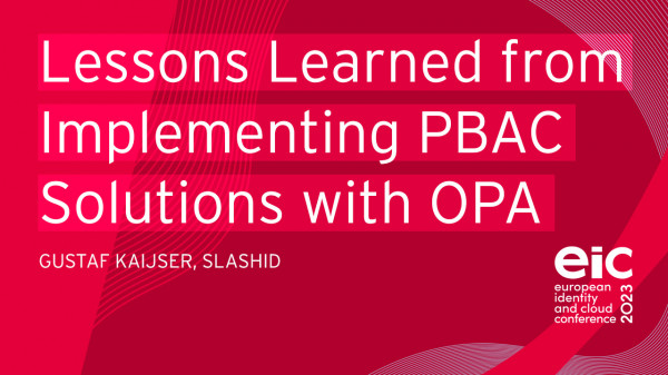 Lessons Learned from Implementing PBAC Solutions with OPA