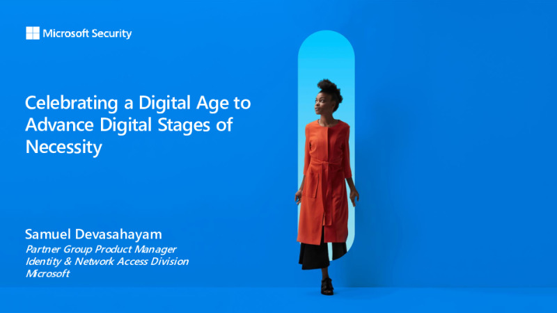 Celebrating a Digital Age to Advance Digital Stages of Necessity