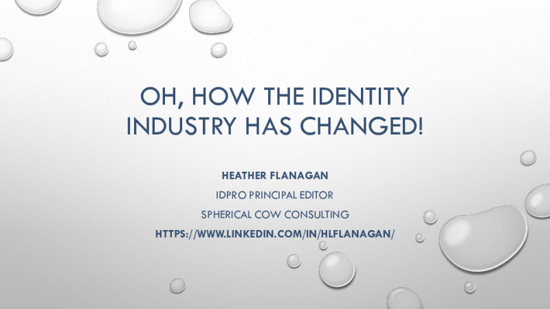 Oh, How the Identity Industry Has Changed!
