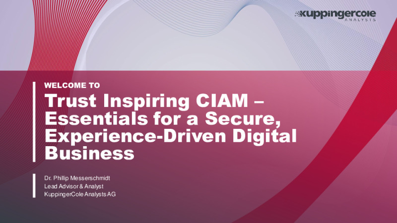 Trust Inspiring CIAM – Essentials for a Secure, Experience-Driven Digital Business