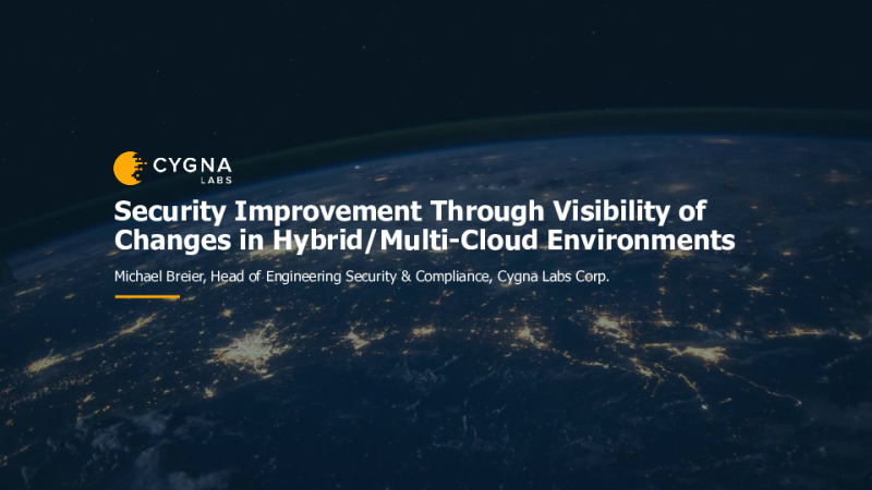 Security Improvement Through Visibility of Changes in Hybrid/Multi-Cloud Environments
