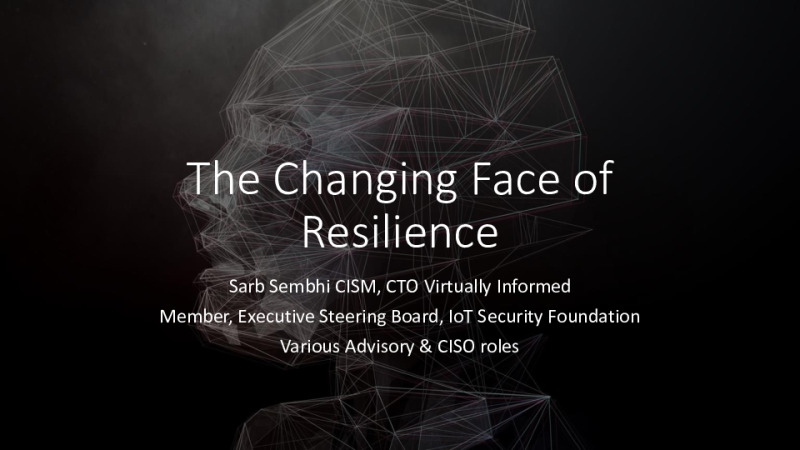 The Changing Face of Resilience