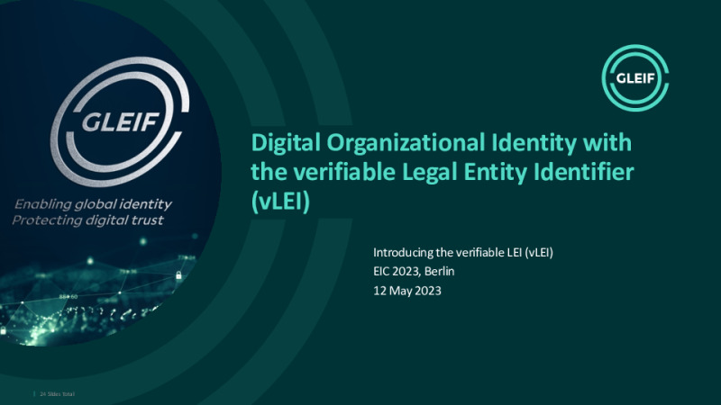 Digital Organizational Identity with the verifiable Legal Entity Identifier (vLEI)