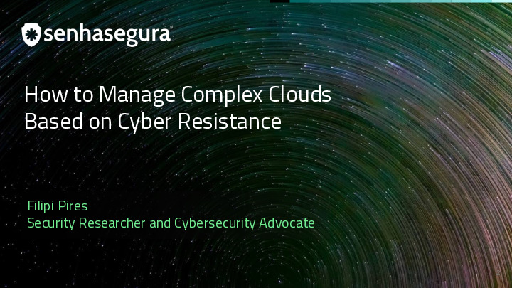 How to Manage Complex Clouds Based on Cyber Resistance