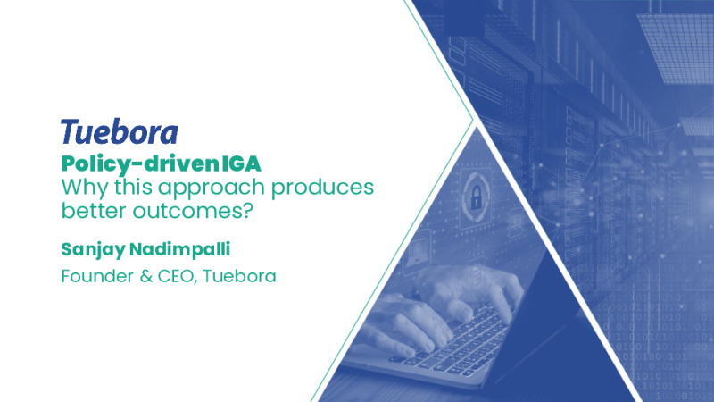 Policy-Driven IGA – Why This Approach Produces Better Outcomes