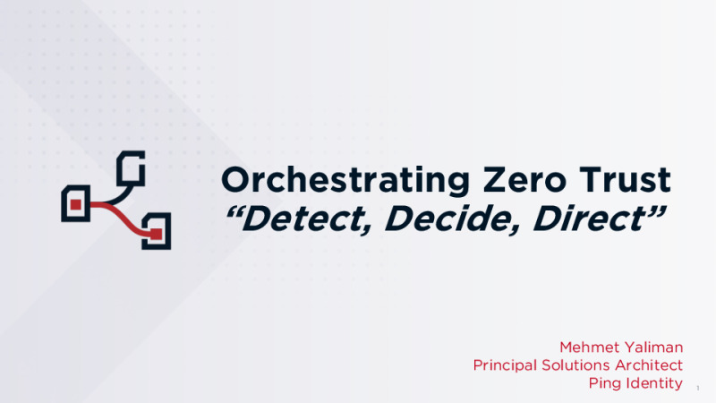 Orchestrating Zero Trust - 