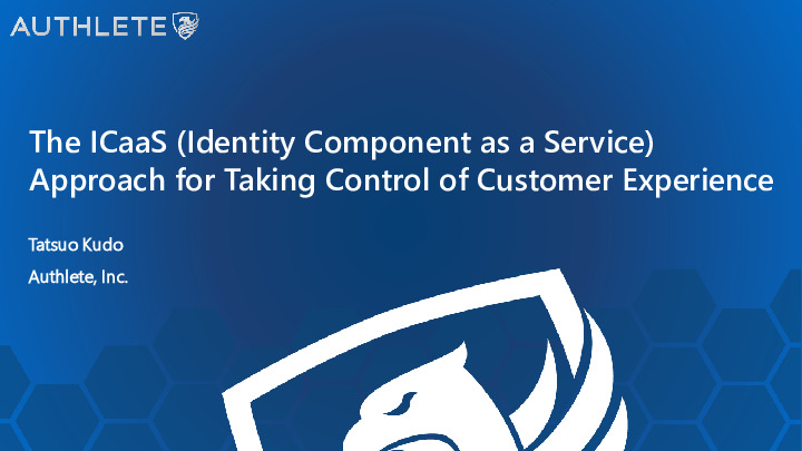 The ICaaS (Identity Component as a Service) approach for taking control of customer experience