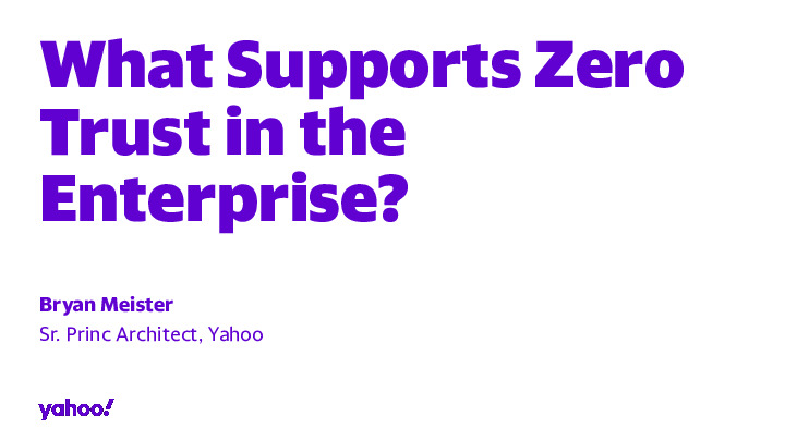 What Supports Zero Trust in the Enterprise?