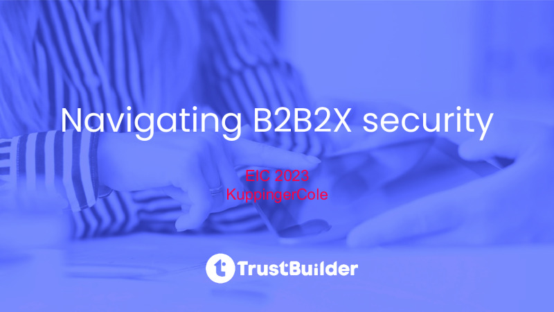 Navigating B2B2X Complexity with Identity-Centric Personas and Policy-based Access controls