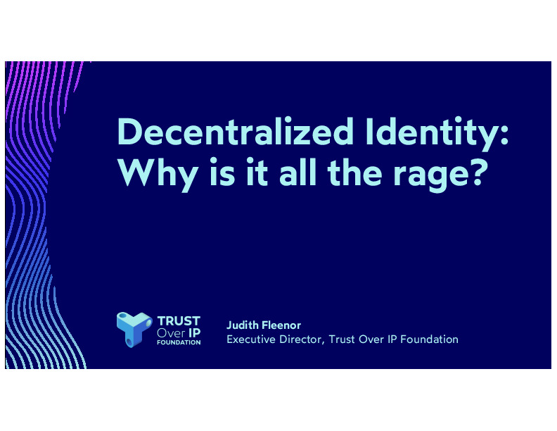 Decentralized Identity - Why is it all the Rage?