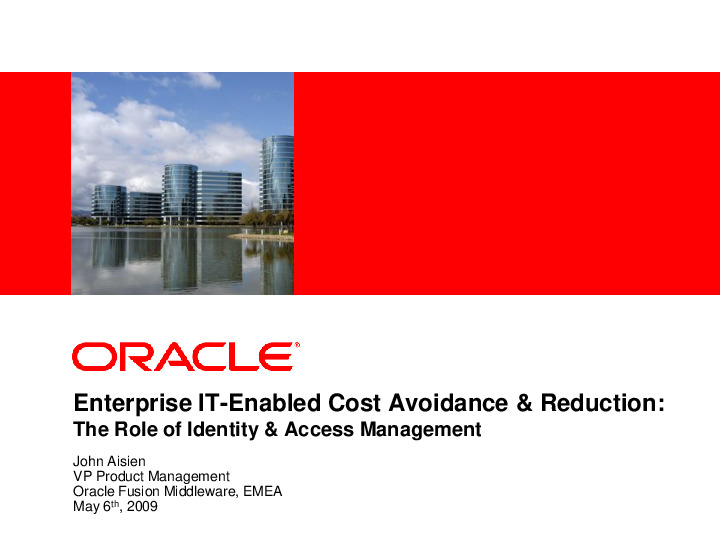Enterprise IT-enabled Cost Avoidance & Reduction: The Role of Identity & Access Management