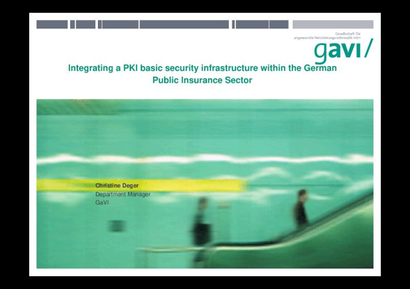 Integrating a PKI Based Security Infrastructure within the German Public Insurance Sector