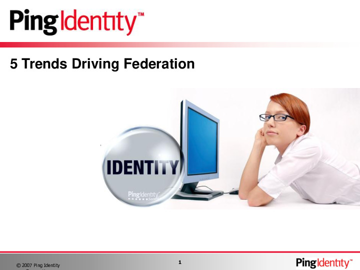 5 Trends Driving De-Perimeterization & Federation