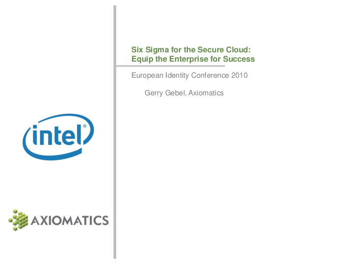 Six Sigma For the Secure Cloud-Equip the Enterprise for Success