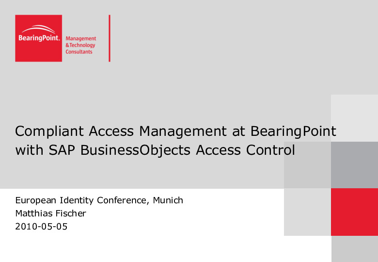 Compliant Access Management at BearingPoint with SAP BusinessObjects Access Control