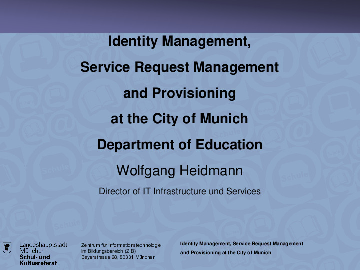 Identity Management, Service Request Management and Provisioning at the City of Munich