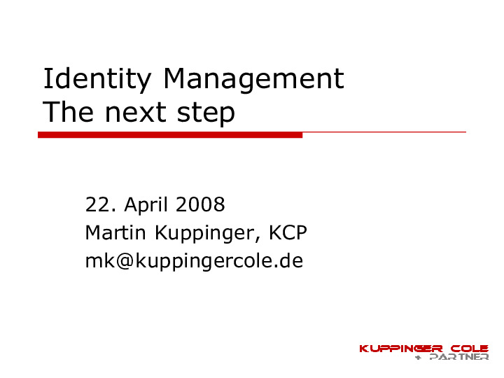 Identity Management - The next Step<br>Considerations for Mature Identity Management Deployments