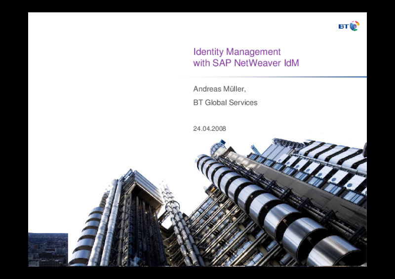 Identity Management at BT with SAP Netweaver IDM