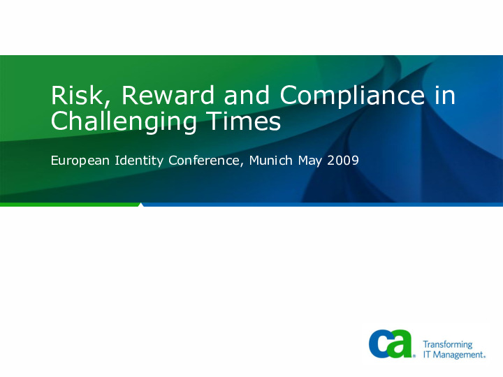 Risk, Reward and Compliance in Challenging Times