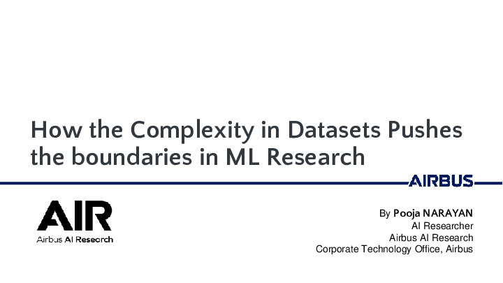 How the Complexity in Datasets Pushes the Boundaries in ML Research
