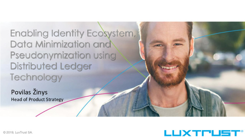 Enabling Identity Ecosystem, Data Minimization and Pseudonymization Using Distributed Ledger Technology