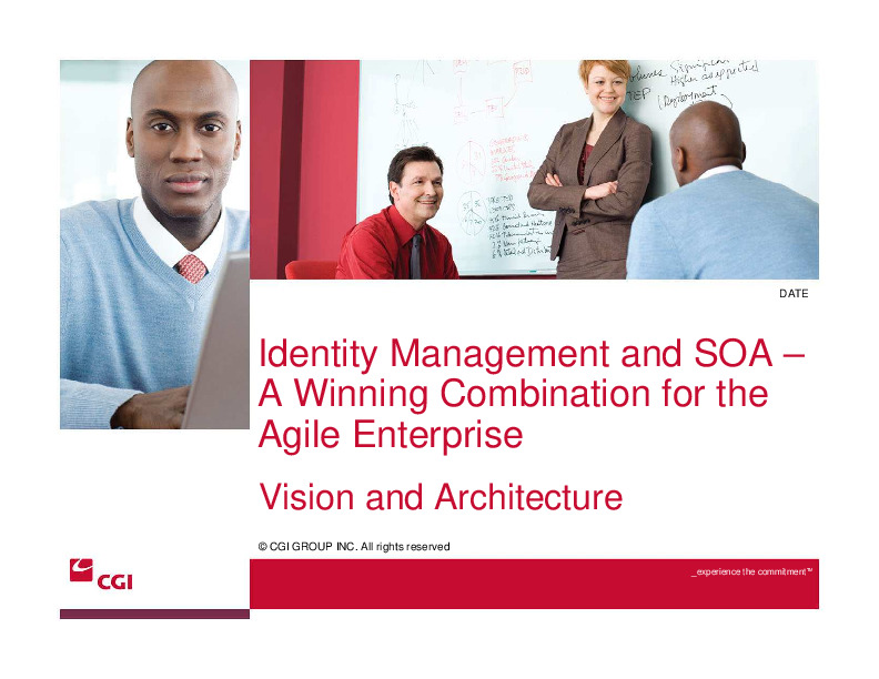 Identity Management and SOA ? a Winning Combination for the Agile Enterprise