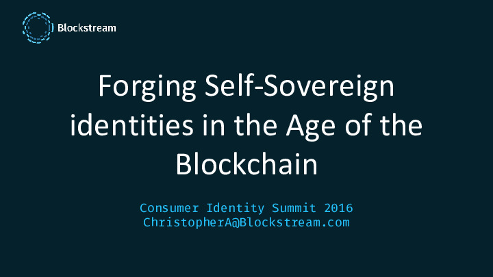 Forging Self-Sovereign identities in the Age of the Blockchain