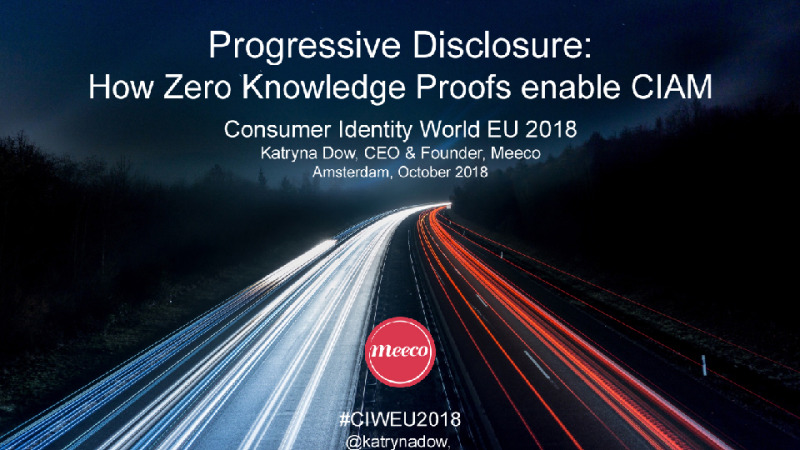 Progressive Disclosure: How  Zero Knowledge Proofs Enable CIAM