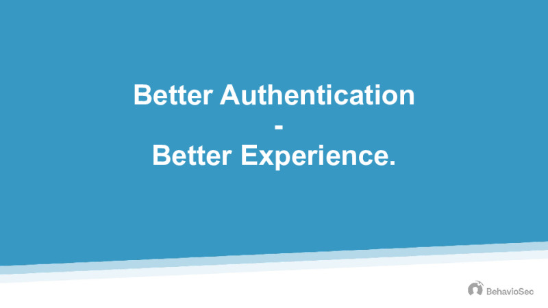 Better Authentication - Better Experience