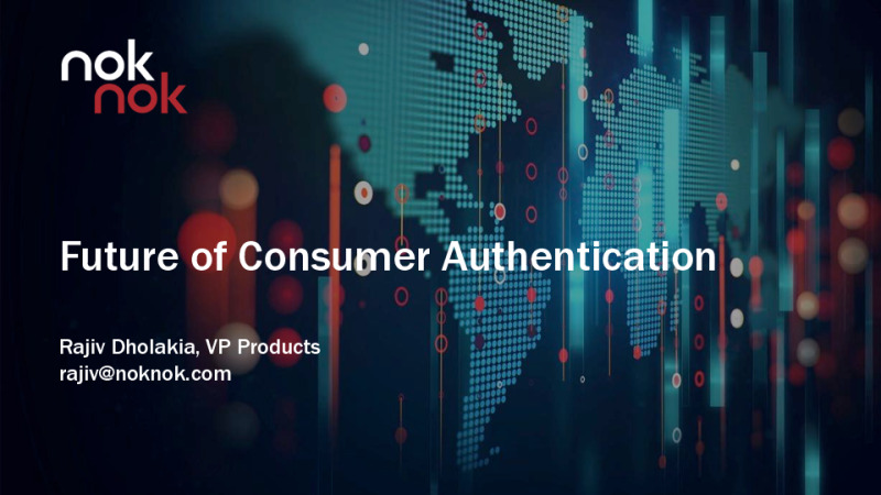 Future of Consumer Authentication in a Digital World
