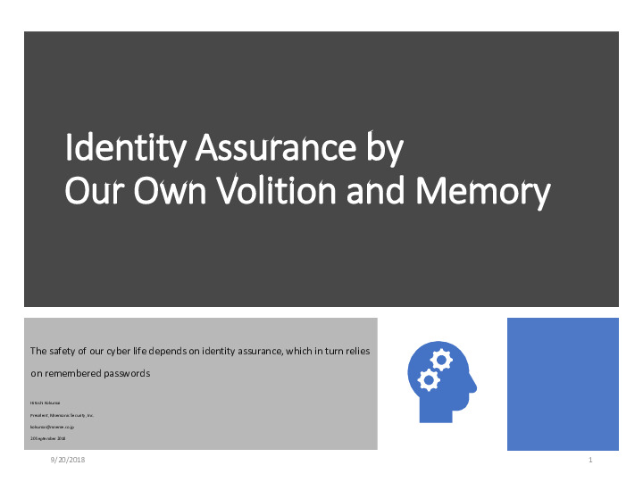Three Indispensables of Identity Assurance - Volition, Practicability & Confidentiality