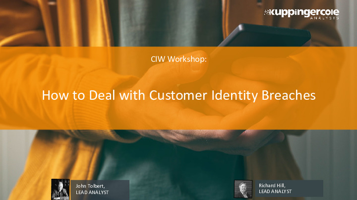 KuppingerCole Workshop: How to Deal with Customer Identity Breaches Part I