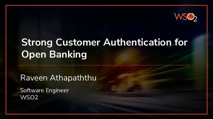 The Importance of Strong Customer Authentication for Open Banking