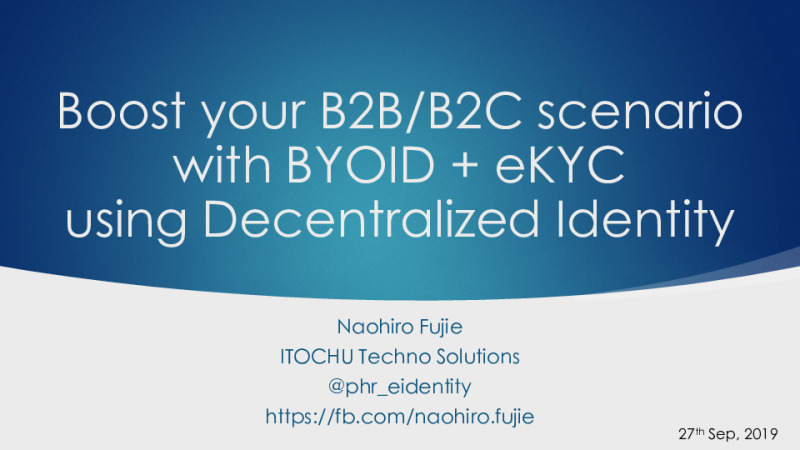 Boost your B2B/B2C scenario with BYOID + eKYC using Decentralized Identity