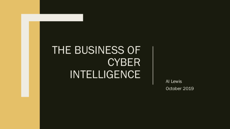 Protect the Homeland and Stay in Business: Why Privately-Owned Companies Need a Cyber Intelligence Program