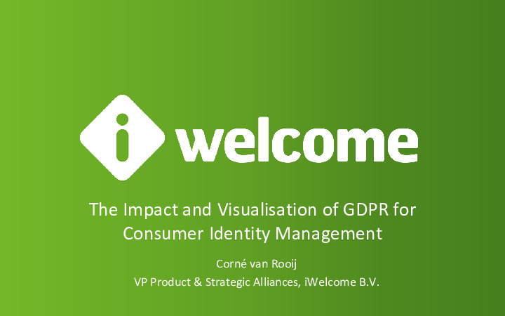 The Impact and Visualisation of GDPR for Consumer Identity Management