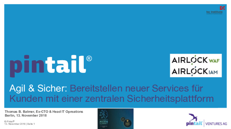 Agil & Sicher: Bereitstellen neuer Services für Kunden mit einer zentralen Sicherheitsplattform