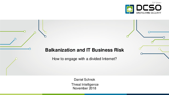 Balkanization and IT Business Risk - How to Engage with a Divided Internet