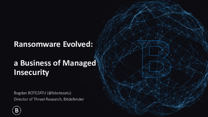 Ransomware Evolved – a Business of Managed Insecurity