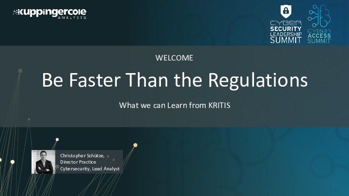 Be Faster Than the Regulations - What We Can Learn from KRITIS