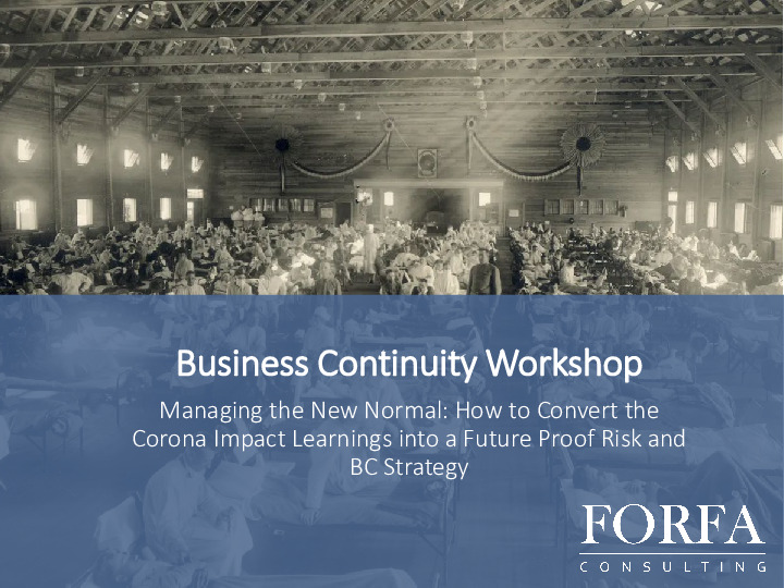 Managing the New Normal: How to Convert the Corona Impact Learnings into a Future Proof Risk & Business Continuity Strategy