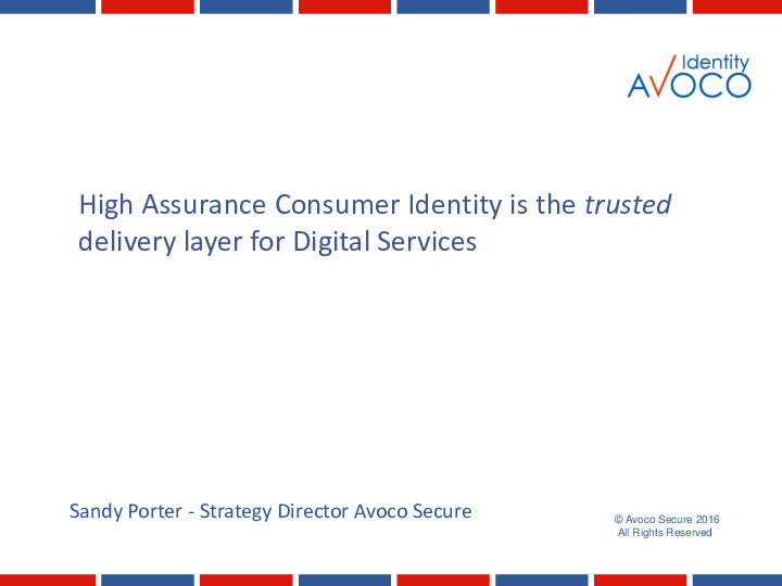 High Assurance Identity as the Trusted Delivery Layer for Consumer Financial Services.