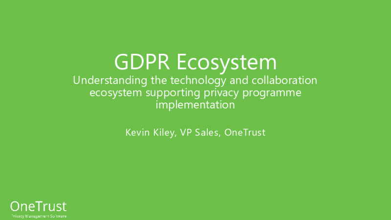 GDPR Software Ecosystem: Understand Who Does What and Cut Through the Marketing Noise