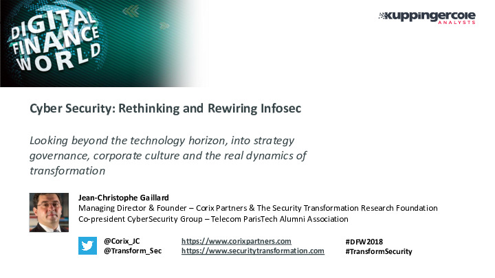 “Rethinking and Rewiring Infosec” : How Large Firms Must Approach Urgent Cyber Security Challenges