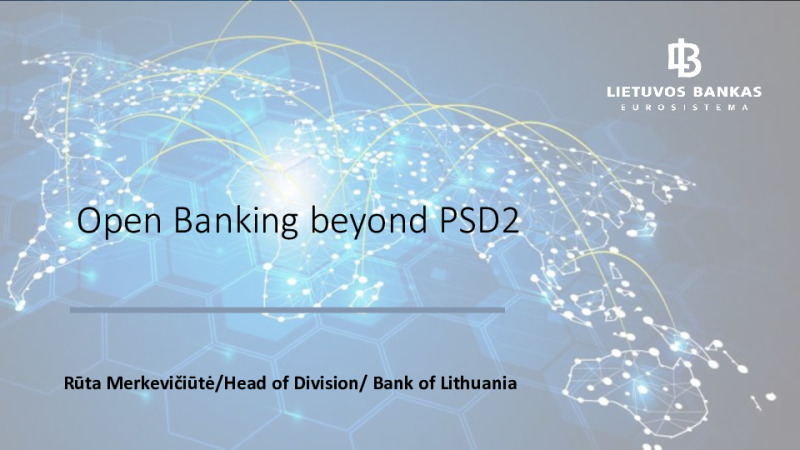 Open Banking Beyond PSD2: The Perspective from Central Bank Point of View