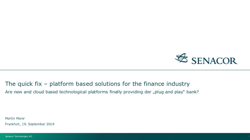 The Quick Fix – Platform Based Solutions for the Finance Industry